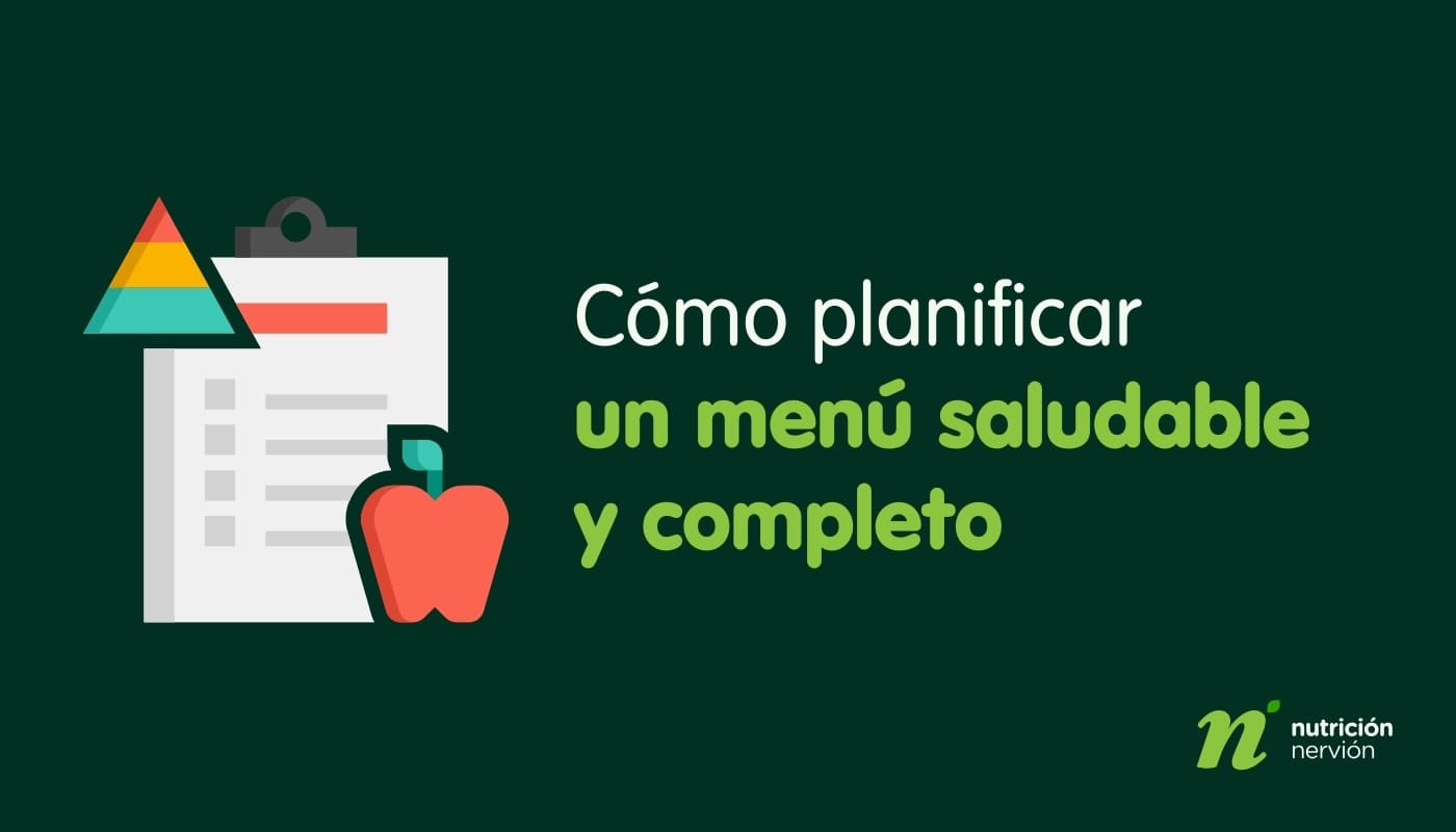 como planificar un menu saludable y completo